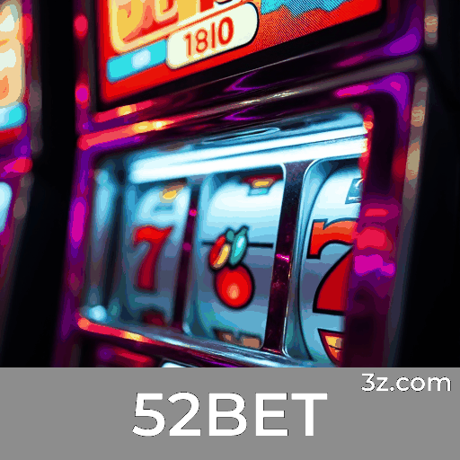 52BET: Plataforma de Apostas Confiável e Rápida